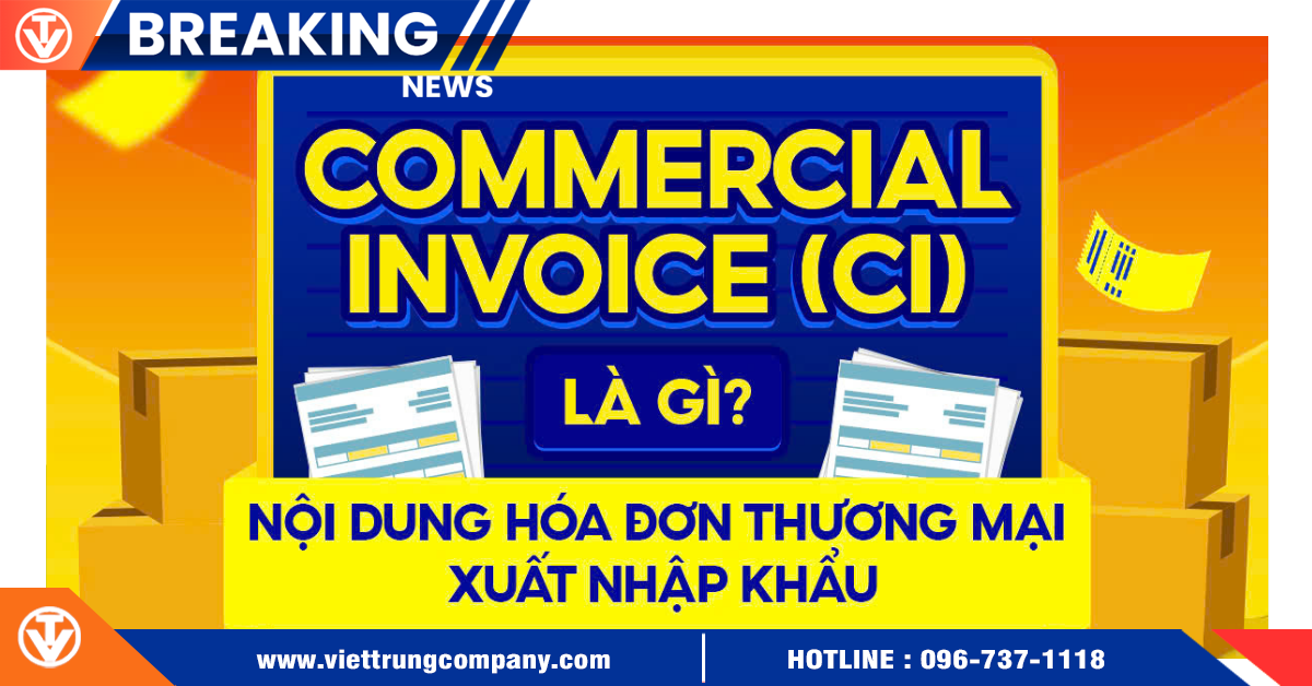 Commercial Invoice là gì? Nội Dung Hóa Đơn Thương Mại Xuất Nhập Khẩu