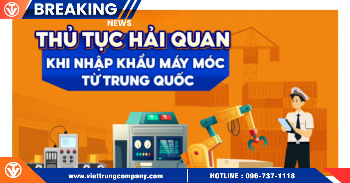 Thủ Tục Hải Quan Nhập Khẩu Máy Móc Từ Trung Quốc
