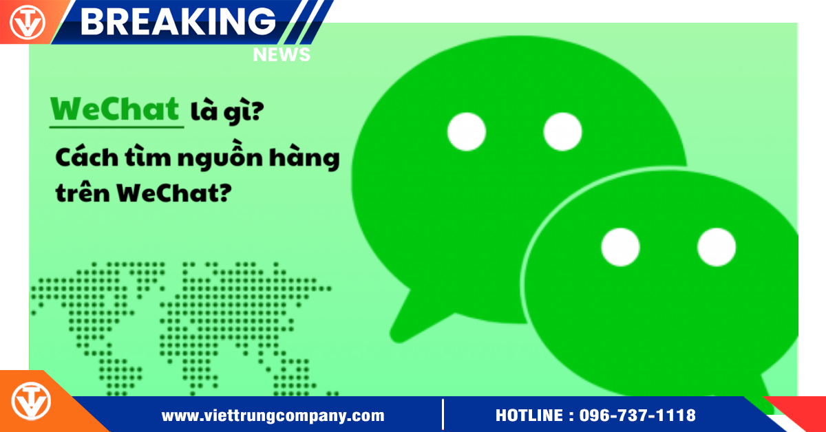 WeChat là gì? Cách tìm nguồn hàng trên WeChat?