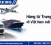 Hàng từ Trung Quốc về Việt Nam mất bao lâu?