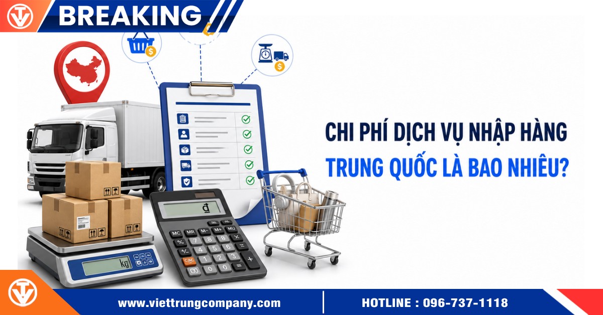 Chi phí dịch vụ nhập hàng Trung Quốc là bao nhiêu?