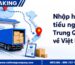 Nhập hàng tiểu ngạch Trung Quốc về Việt Nam
