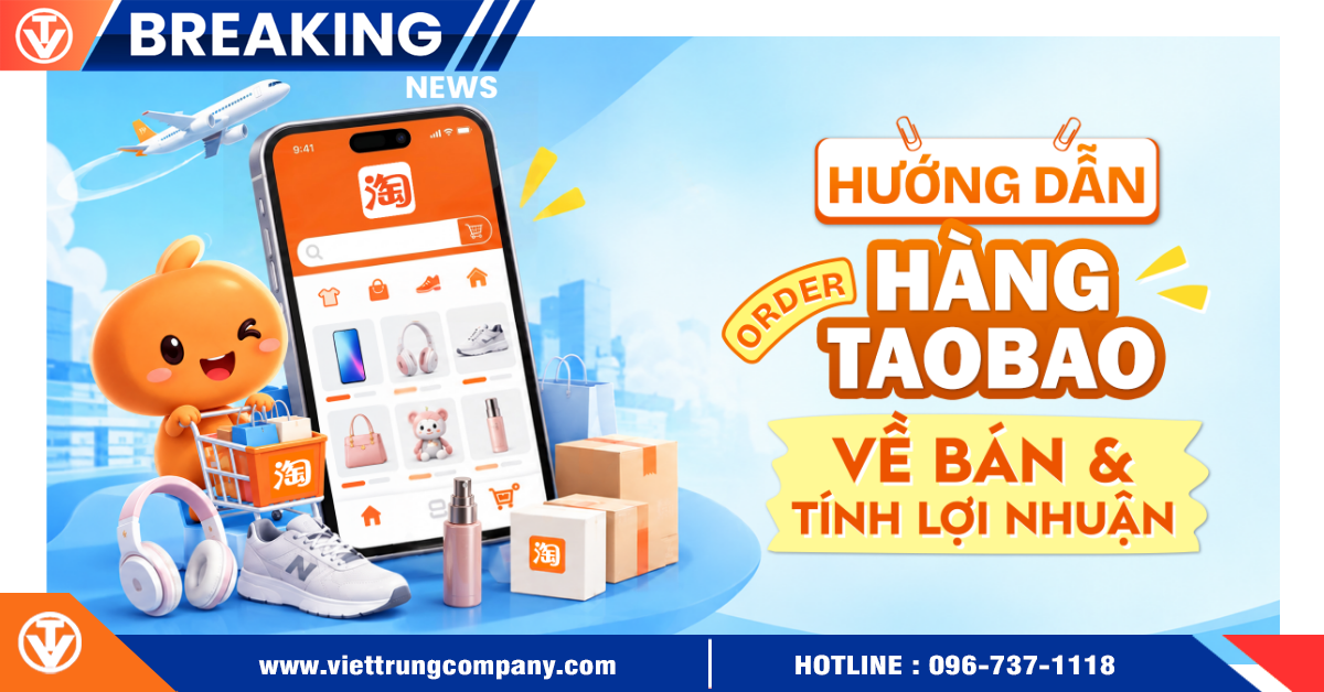 Hướng dẫn order hàng Taobao về bán và tính lợi nhuận