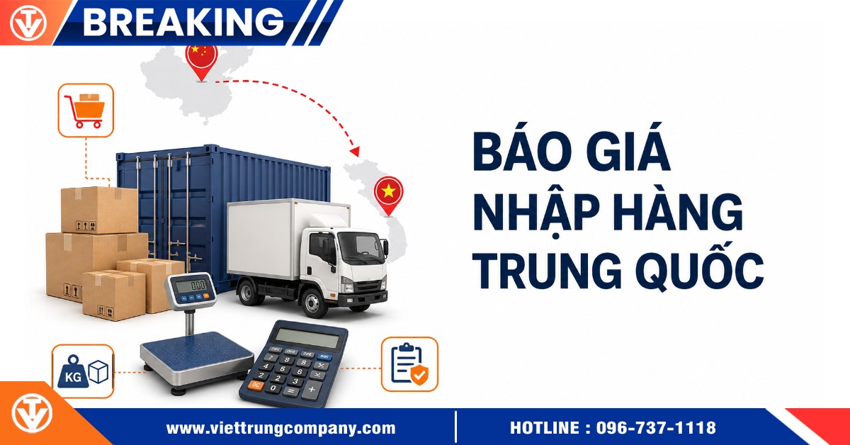 Báo giá nhập hàng Trung Quốc được tính như thế nào?