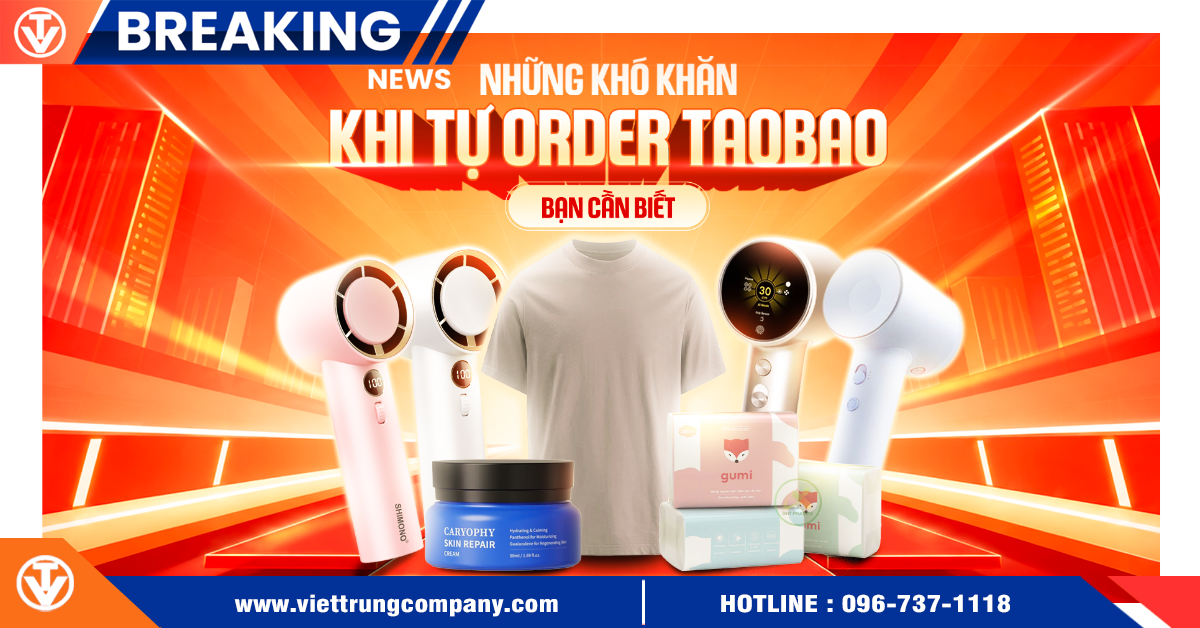 Những khó khăn khi tự order Taobao bạn cần biết