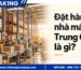 Đặt hàng tại nhà máy Trung Quốc là gì?