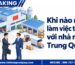 Khi nào nên làm việc trực tiếp với nhà máy Trung Quốc?