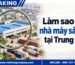 Làm sao tìm nhà máy sản xuất tại Trung Quốc