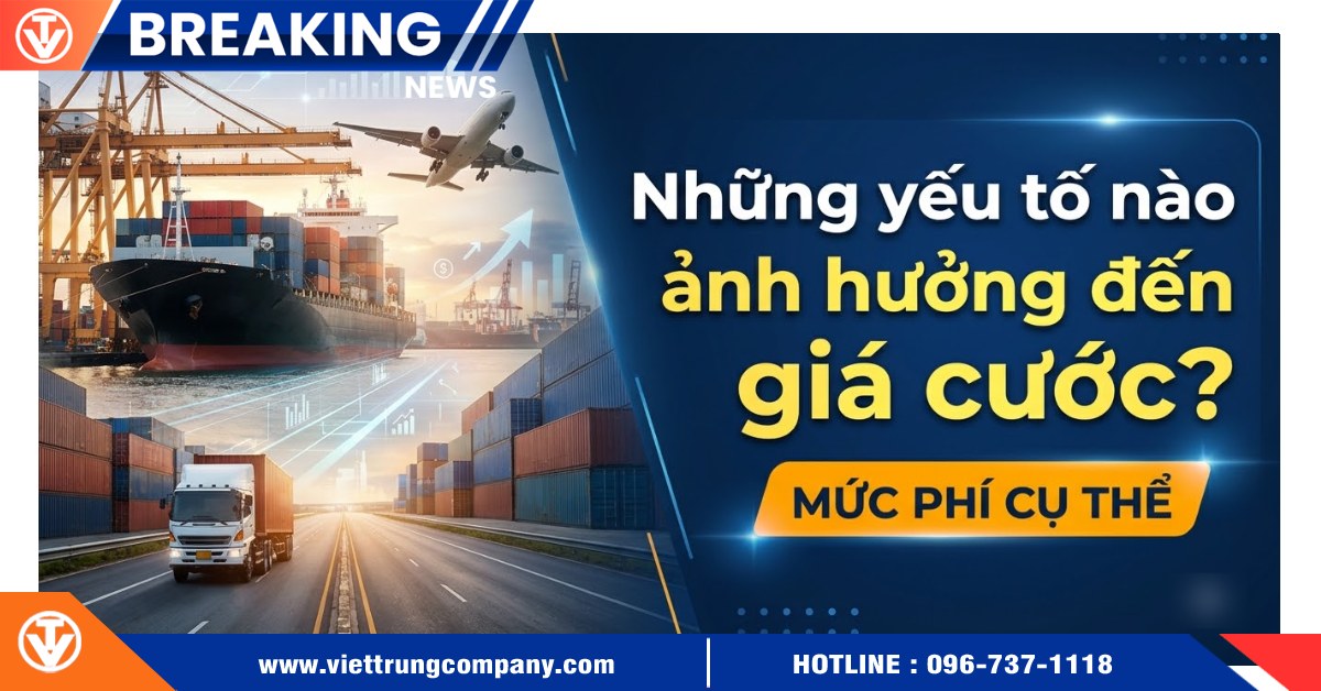 Những yếu tố nào ảnh hưởng đến giá cước? Mức phí cụ thể